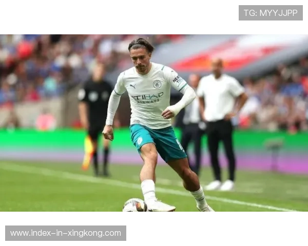 曼城若强化替补体系，赛季抗压能力大增